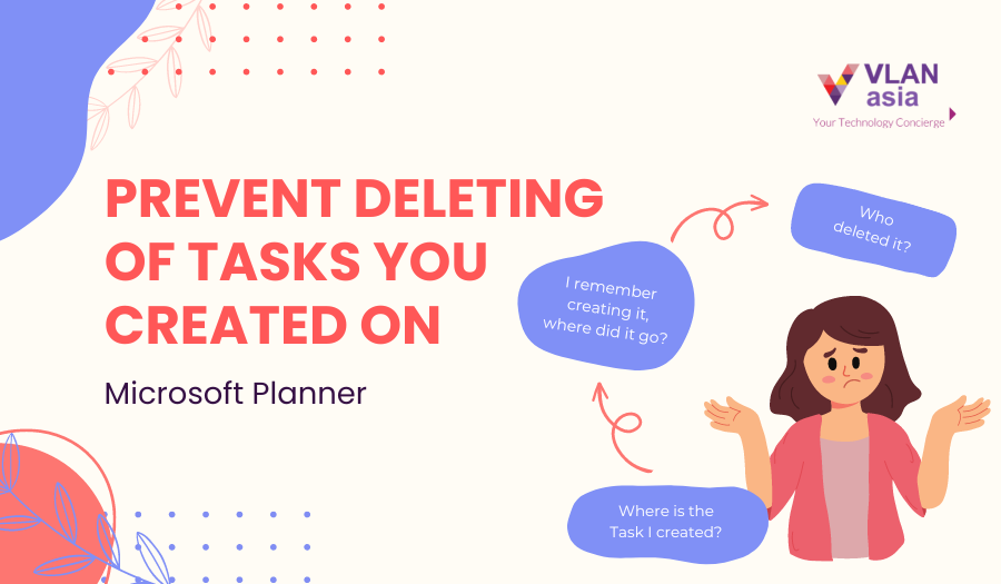 Prevent Deleting Of Task You Created On Microsoft Planner